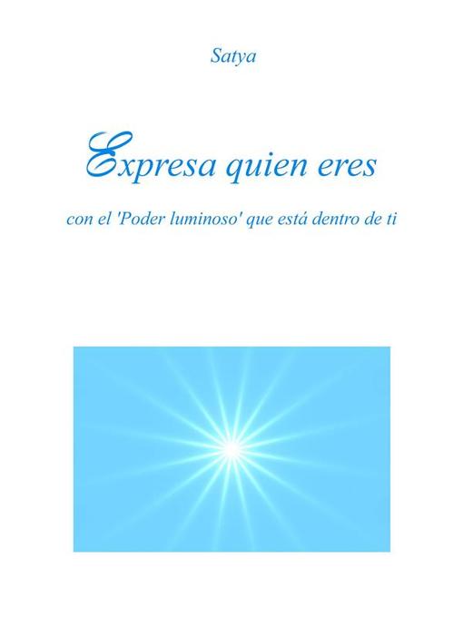 Title details for Expresar quien eres by Satya - Available